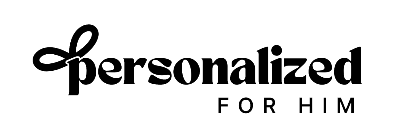 Personalized For Him